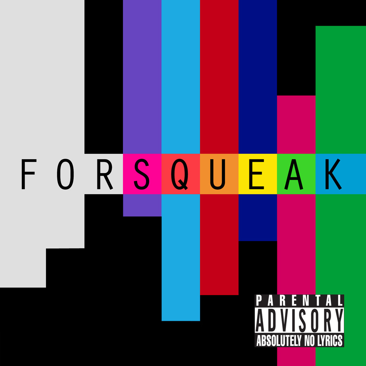 Forsqueak - Parental Advisory: Absolutely No Lyrics - album cover - Almendra Music